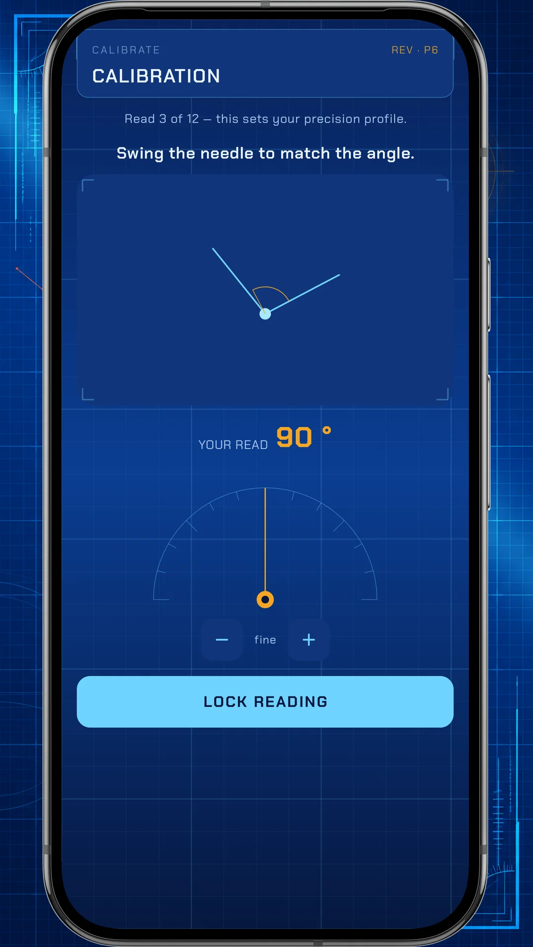 Angle calibration screen with a protractor gauge reading 90 degrees